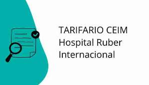 TARIFARIO CEIM Hospital Ruber Internacional. Este enlace se abrirá en una ventana nueva